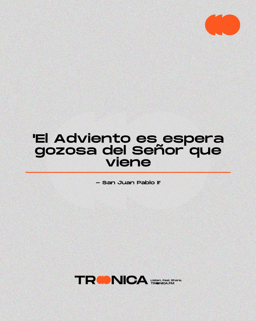Frase: 'El Adviento es espera gozosa del Señor que viene - San Juan Pablo II'