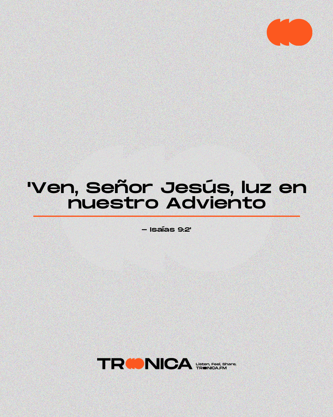 Frase: 'Ven, Señor Jesús, luz en nuestro Adviento - Isaías 9:2'