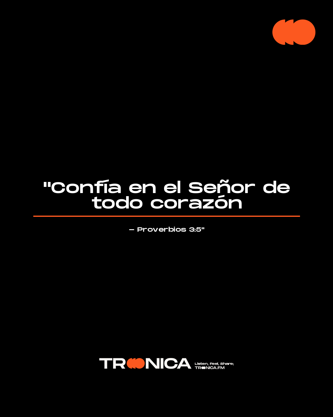 Frase: "Confía en el Señor de todo corazón - Proverbios 3:5"