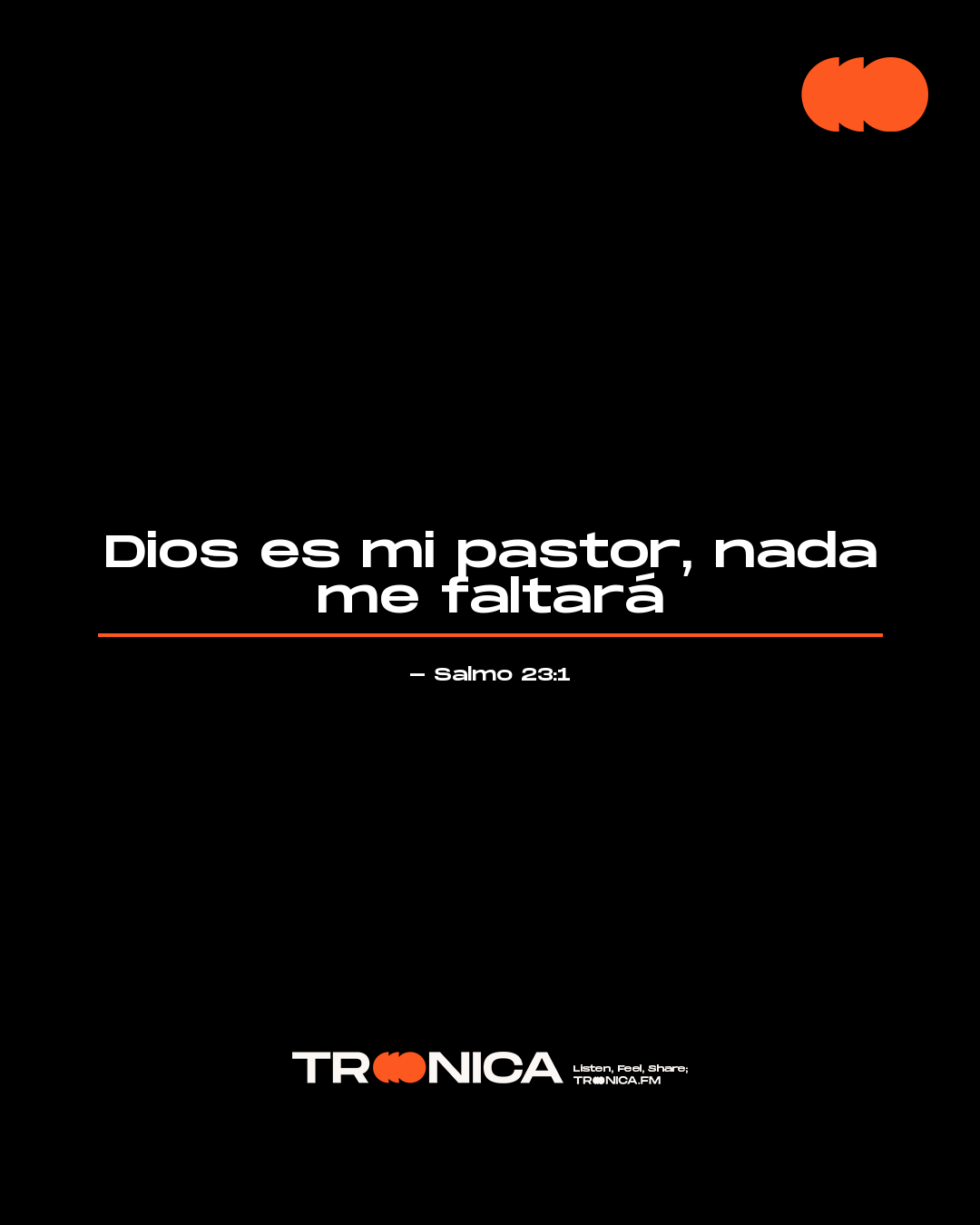 Frase: Dios es mi pastor, nada me faltará - Salmo 23:1