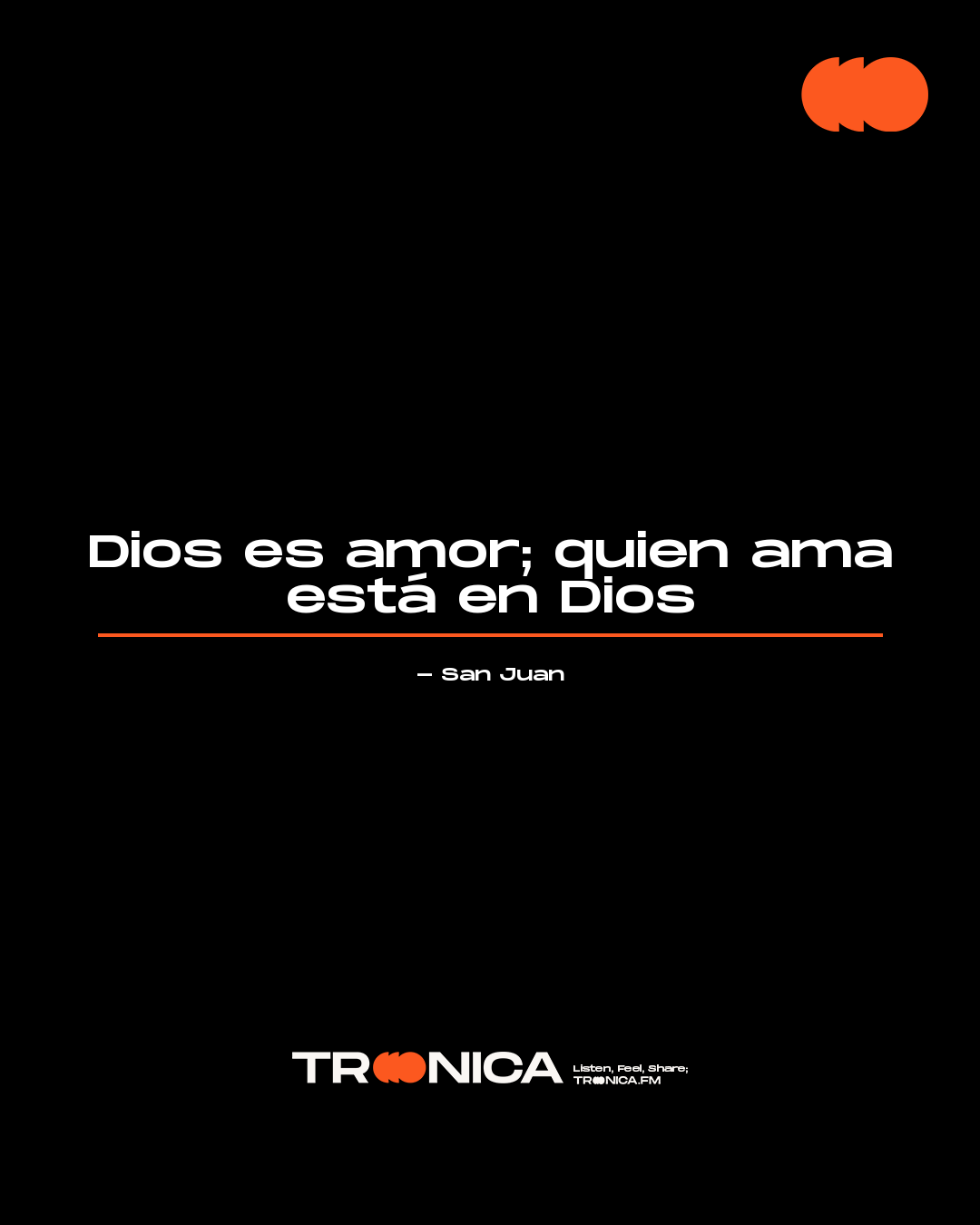 Frase: Dios es amor; quien ama está en Dios - San Juan