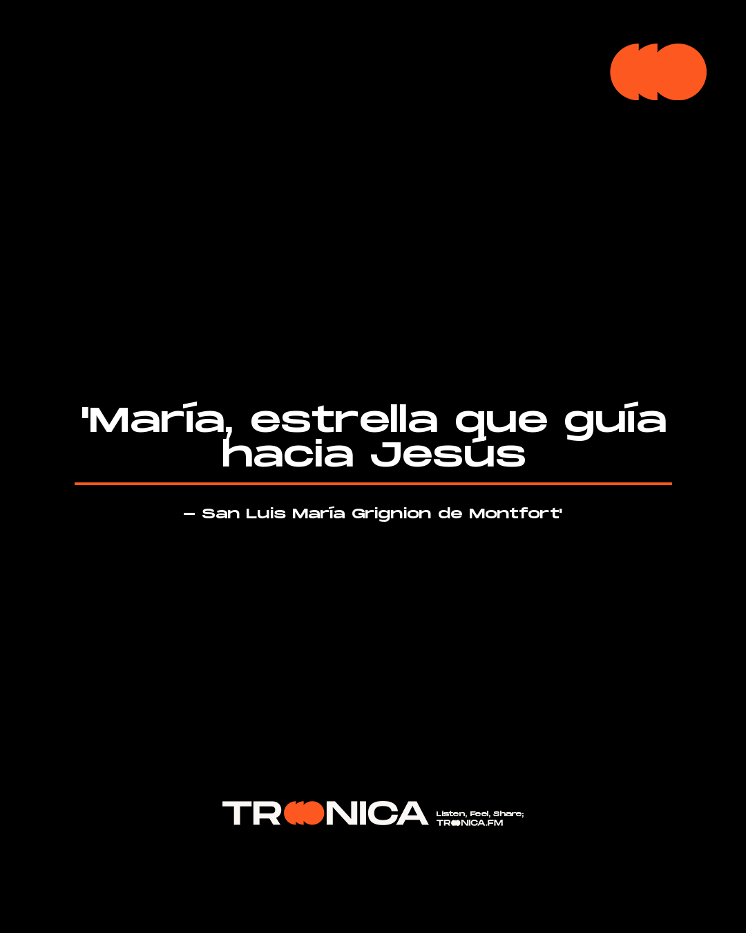 Frase: 'María, estrella que guía hacia Jesús - San Luis María Grignion de Montfort'