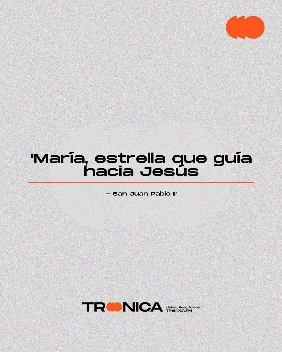 Frase: 'María, estrella que guía hacia Jesús - San Juan Pablo II'