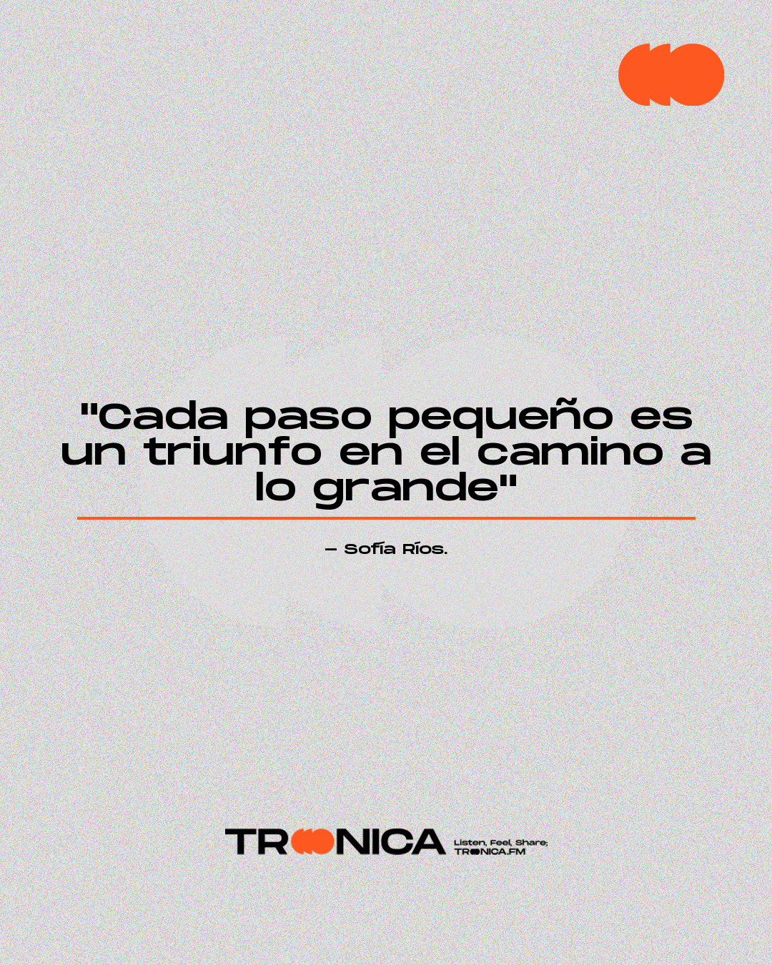 Frase: "Cada paso pequeño es un triunfo en el camino a lo grande" - Sofía Ríos.
