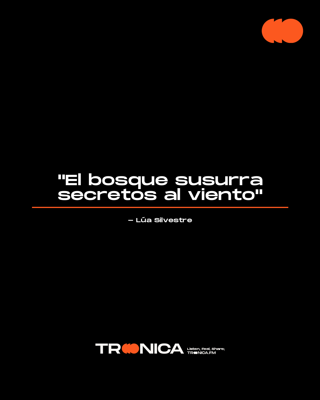 Frase: "El bosque susurra secretos al viento" - Lúa Silvestre