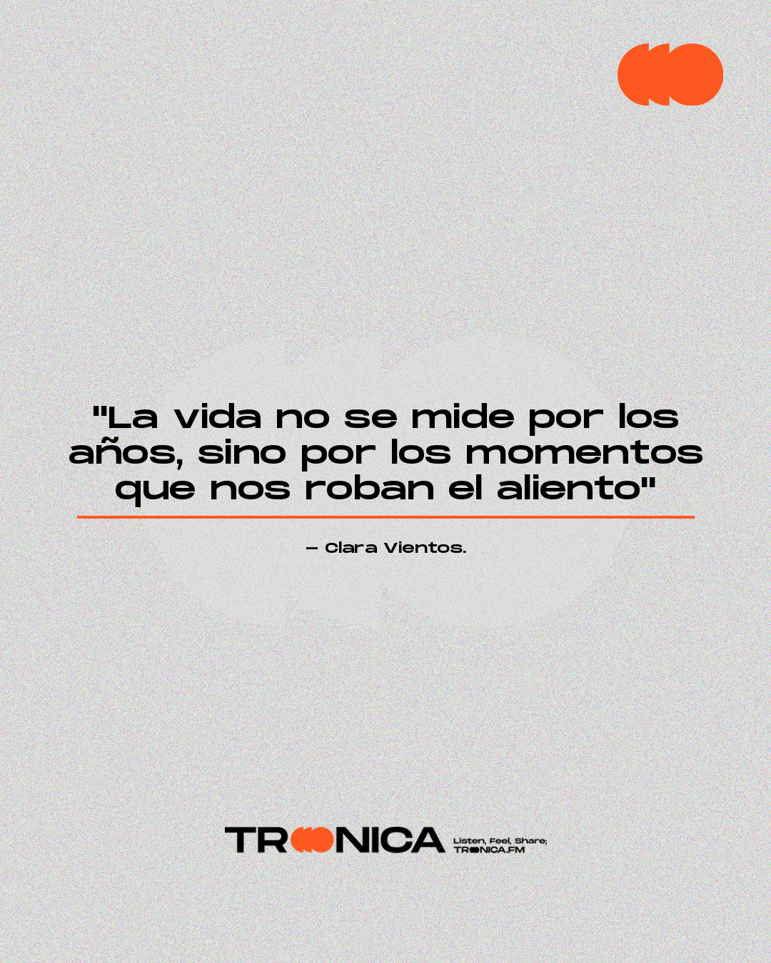 Frase: "La vida no se mide por los años, sino por los momentos que nos roban el aliento" - Clara Vientos.