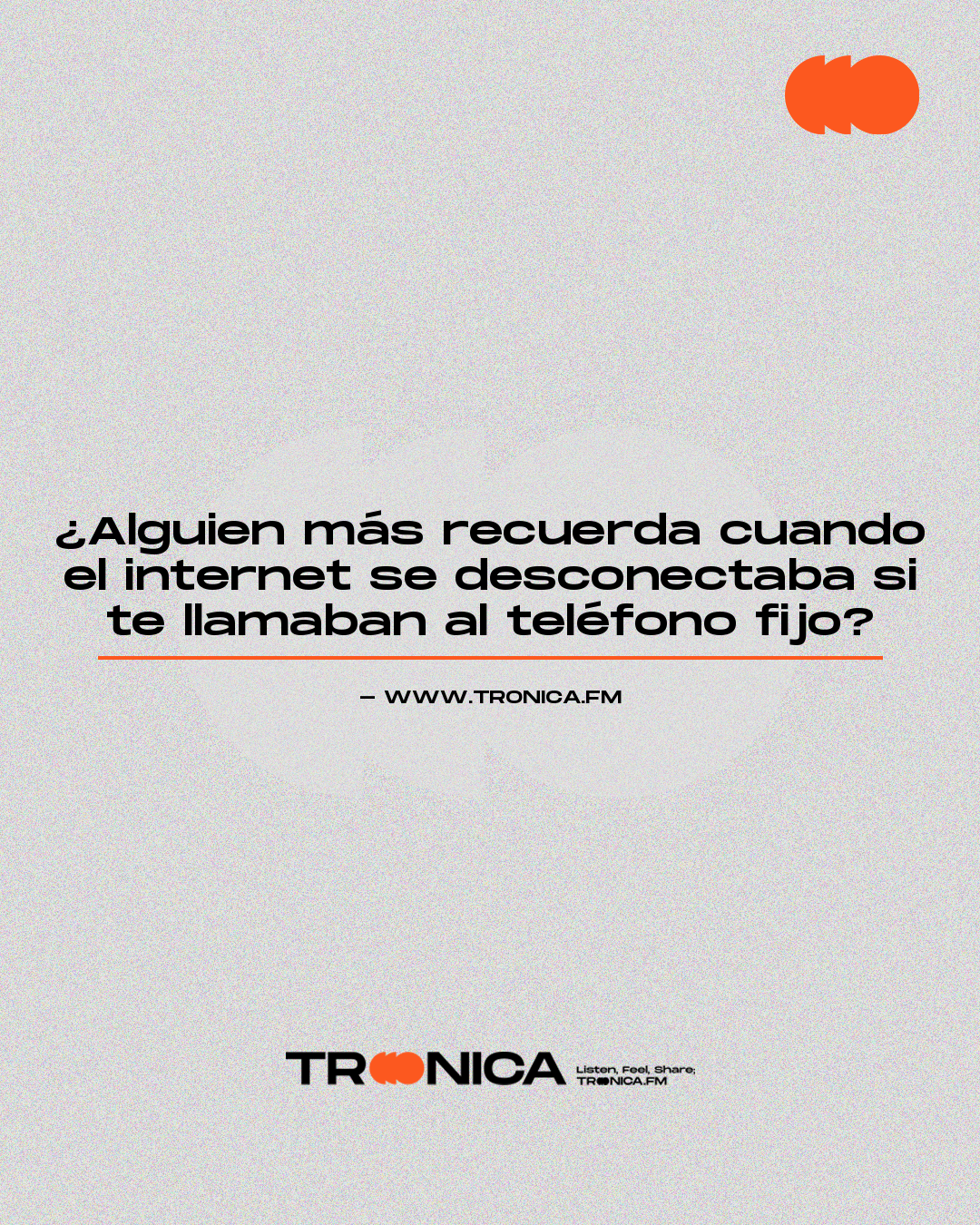 Frase: ¿Alguien más recuerda cuando el internet se desconectaba si te llamaban al teléfono fijo?